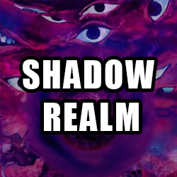 Shadow Realm